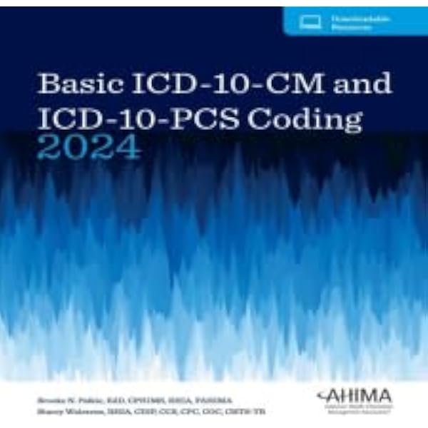 Understanding ICD-10-CM and Icd-10-pcs: A Worktext - 2020: Bowie